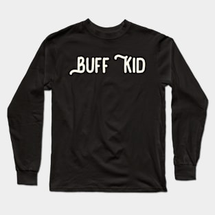 Buff Kid Big Logo #2 Long Sleeve T-Shirt